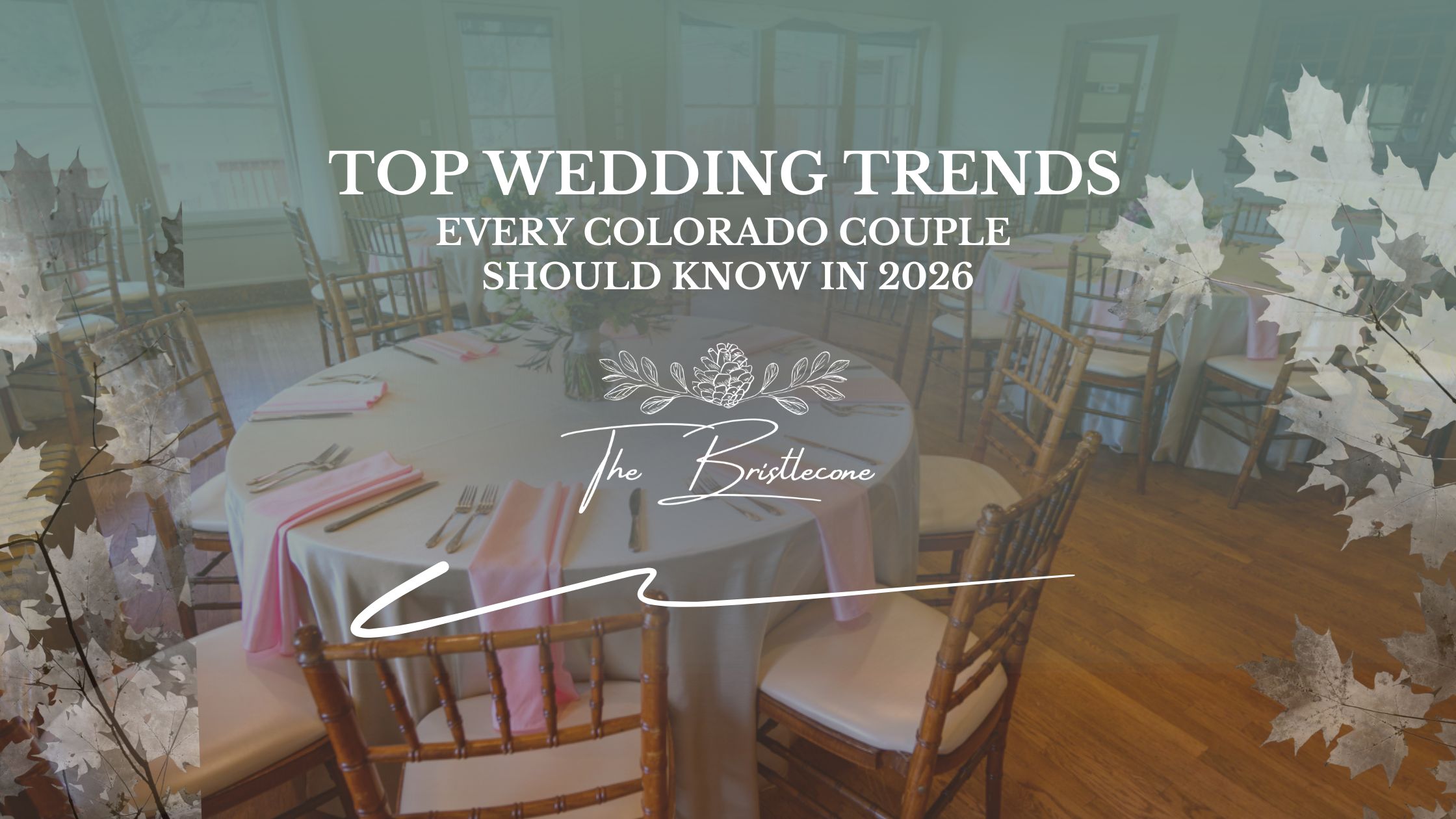 Top Wedding Trends Every Colorado Couple Should Know in 2026 | The